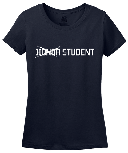 Ladies Navy (Not) Honor Student - Slacker Pride Funny High School Stereotype T-shirt