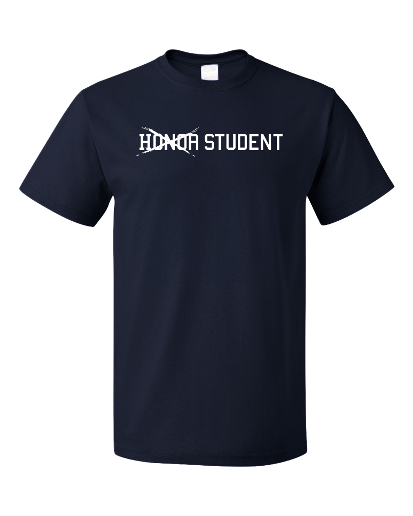Standard Navy (Not) Honor Student - Slacker Pride Funny High School Stereotype T-shirt