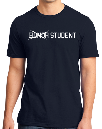 Standard Navy (Not) Honor Student - Slacker Pride Funny High School Stereotype T-shirt