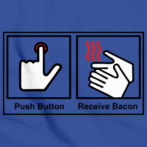 Push Button, Receive Bacon Royal Art Preview