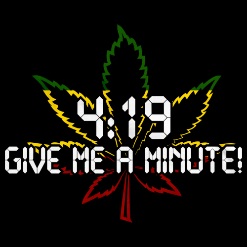 4:19 (Give Me A Minute!) | Marijuana Pot Smoking Fan  Black Art Preview