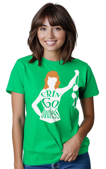 Erin Go Braless - Funny St. Patrick's Day Raunchy Humor Pub T-shirt