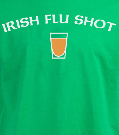 Irish Flu Shot - St. Patrick's Day Irish Pride Whiskey Joke T-shirt