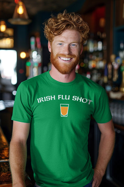 Irish Flu Shot - St. Patrick's Day Irish Pride Whiskey Joke T-shirt