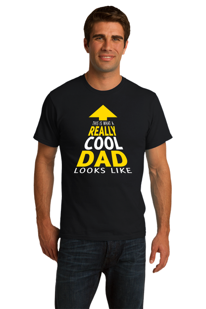 Standard Black This Is What A Really Cool Dad Looks Like - Father T-shirt