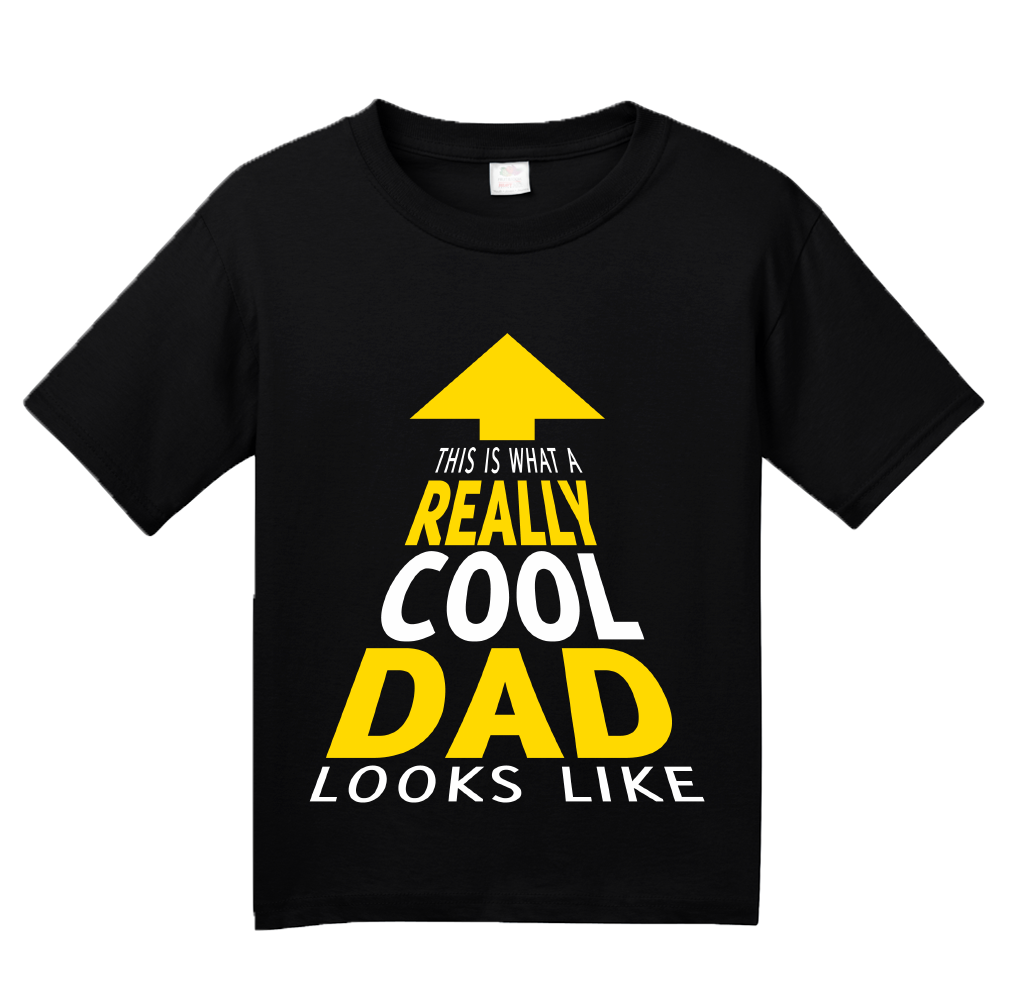 Youth Black This Is What A Really Cool Dad Looks Like - Father T-shirt