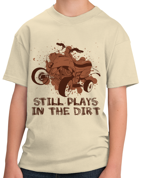 Youth Natural 4 Wheel: Still Plays In Dirt - Offroading Pride Mud 4WD Dirt Fun T-shirt