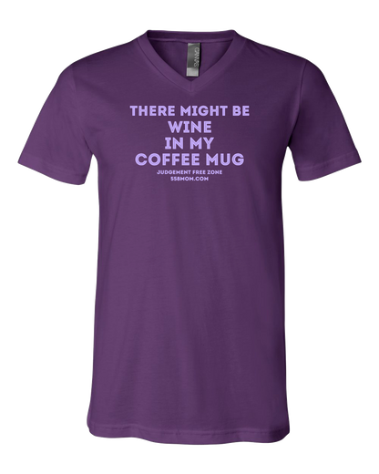 V Neck Purple Wine in My Coffee Mug Purple Ink T-shirt