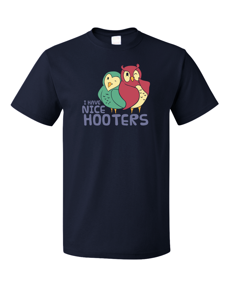 Standard Navy I Have Nice Hooters - Boobs Joke Sex Pun Hooters Raunchy Nice T-shirt