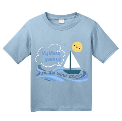 Youth Light Blue My Mast Goes Up When The Wind Blows - Sex Joke Sailing Humor Fun T-shirt