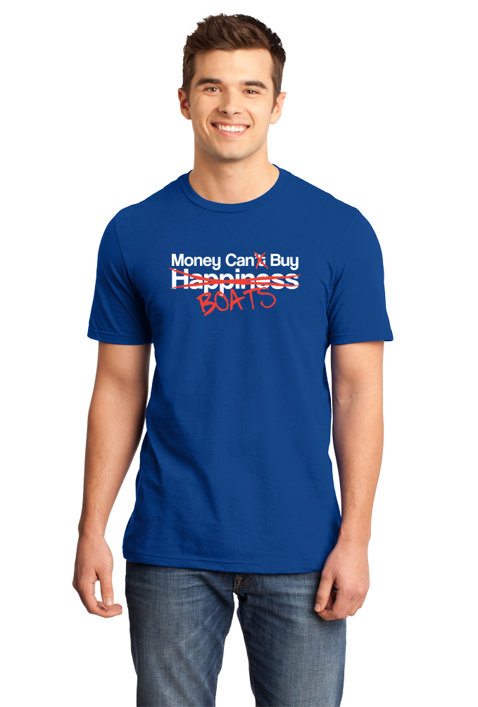 Standard Royal Happiness? Money Can Buy Boats! - Boating Pride Boat Funny T-shirt
