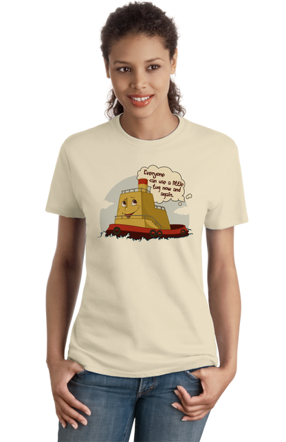 Ladies Natural Everyone Can Use A Little Tug Now And Again - Tugboat Cute Funny T-shirt