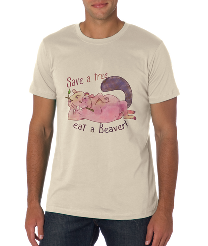 Standard Natural Save A Tree, Eat A Beaver - Animal Sex Joke Raunchy Humor Funny T-shirt