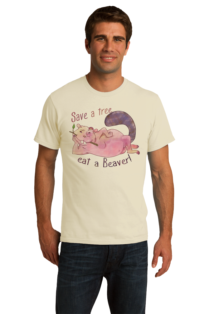 Standard Natural Save A Tree, Eat A Beaver - Animal Sex Joke Raunchy Humor Funny T-shirt