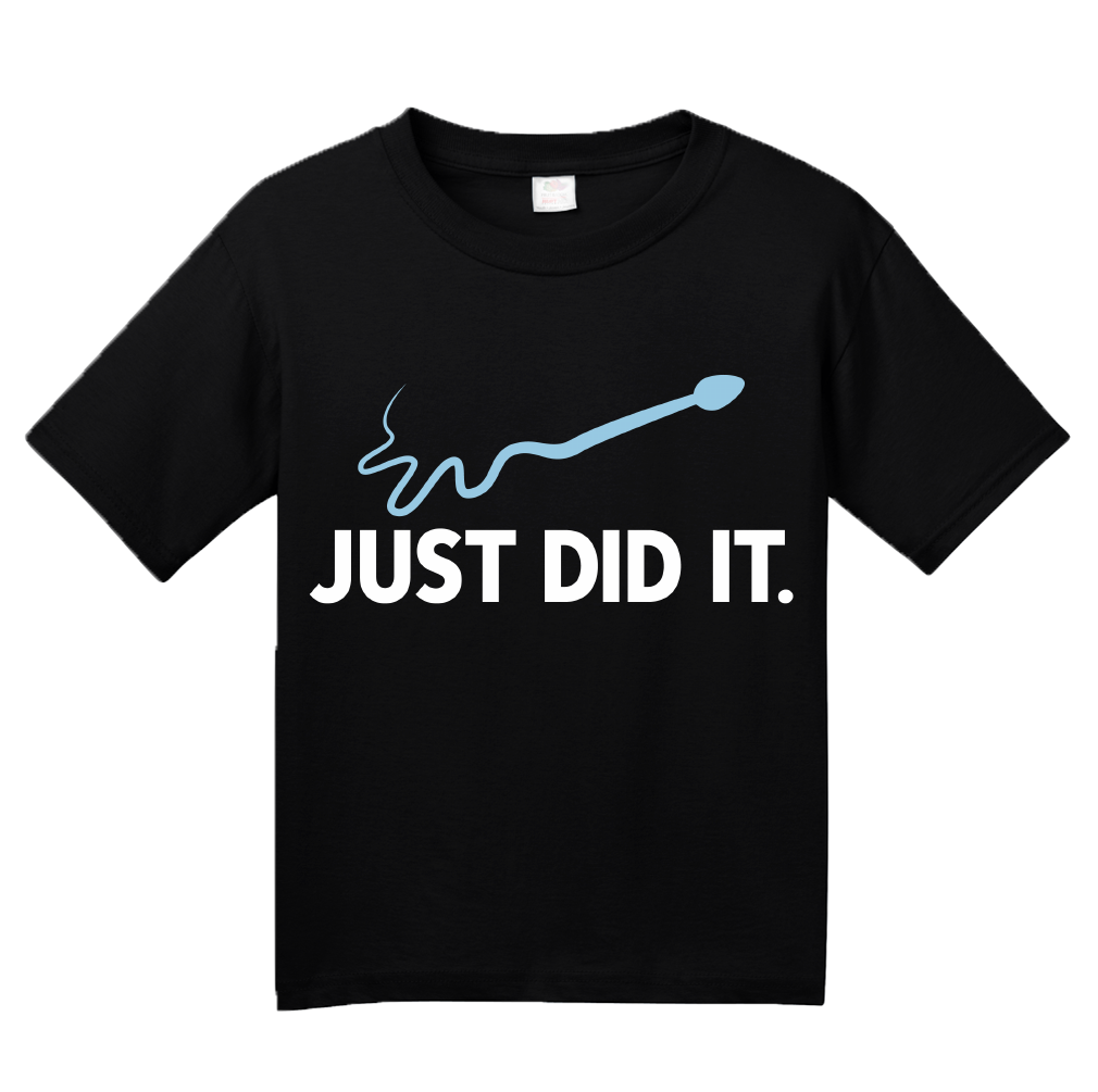 Youth Black Just Did It - Funny Rude Adult Humor Inappropriate T-shirt
