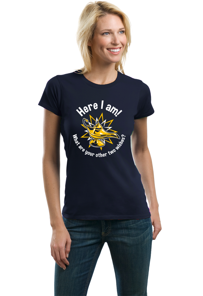 Ladies Navy Here I Am! What Are Your Other Two Wishes? - Cocky T-shirt