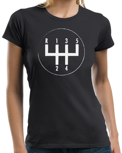 Ladies Black 5 Speed Transition - Gearhead Manual Transmission Stick Shift T-shirt