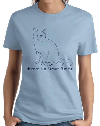 Ladies Light Blue Happiness Is An American Short Hair - Cat Lover Kitty Breed T-shirt
