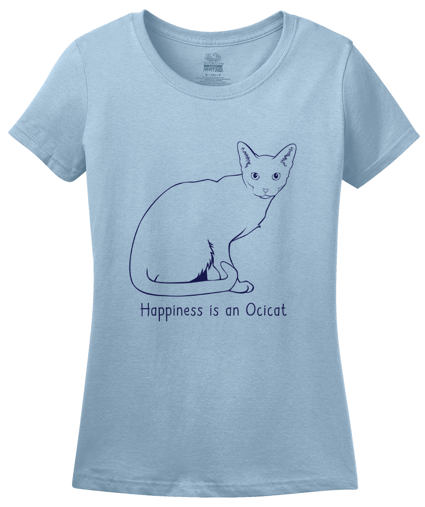 Ladies Light Blue Happiness Is An Ocicat - Cat Breed Lover Ocelot Kitty Fancy T-shirt