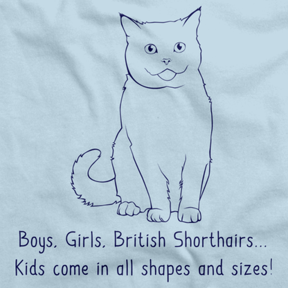 Boys, Girls, & British Shorthairs = Kids Light blue Art Preview