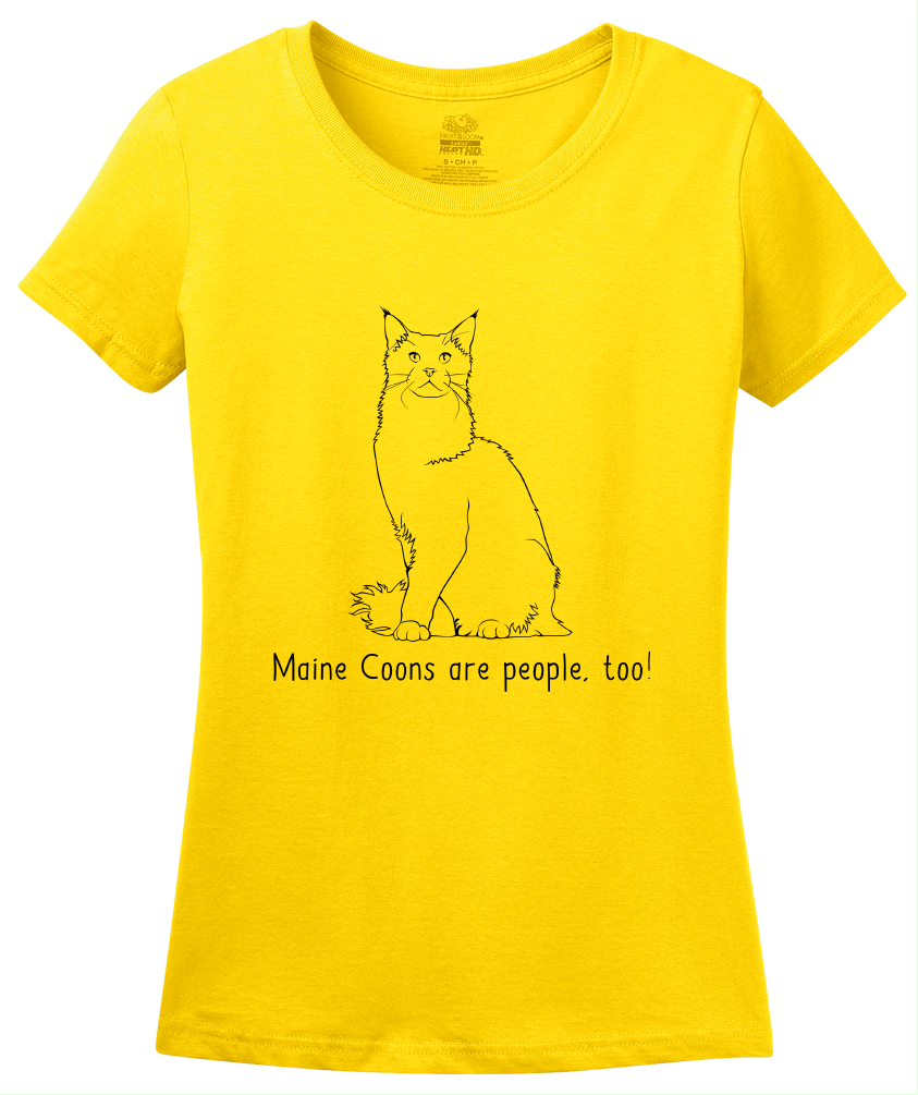 Ladies Yellow Maine Coons Are People Too! - Cat Breed Lover Parent Owner T-shirt