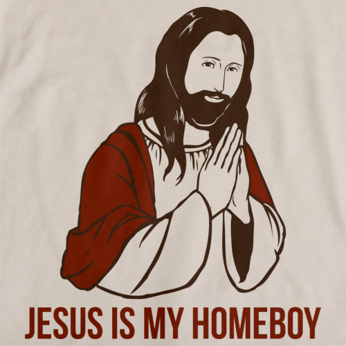 JESUS IS MY HOMEBOY Natural art preview