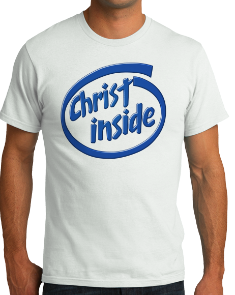Standard White Christ Inside - Funny Modern Christian Faith Humor T-shirt