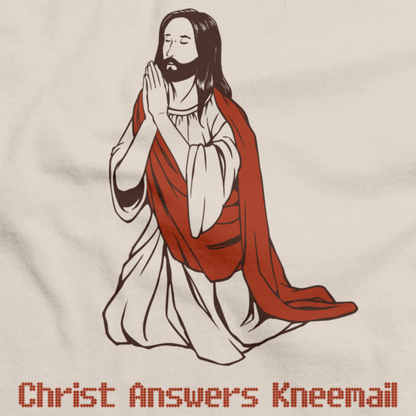 CHRIST ANSWERS KNEEMAIL Natural art preview
