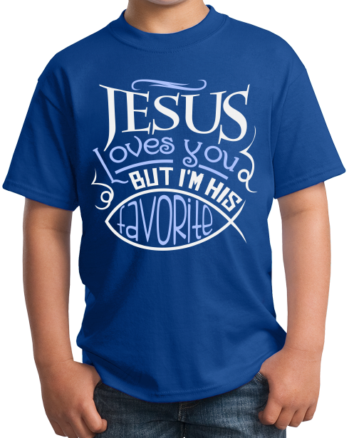 Youth Royal Jesus Loves You (But I'm His Favorite!) - Christian Humor Funny T-shirt