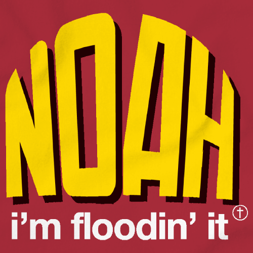 Noah: I'm Floodin' It - Bible Humor Christian Old Testament Joke Red Art Preview