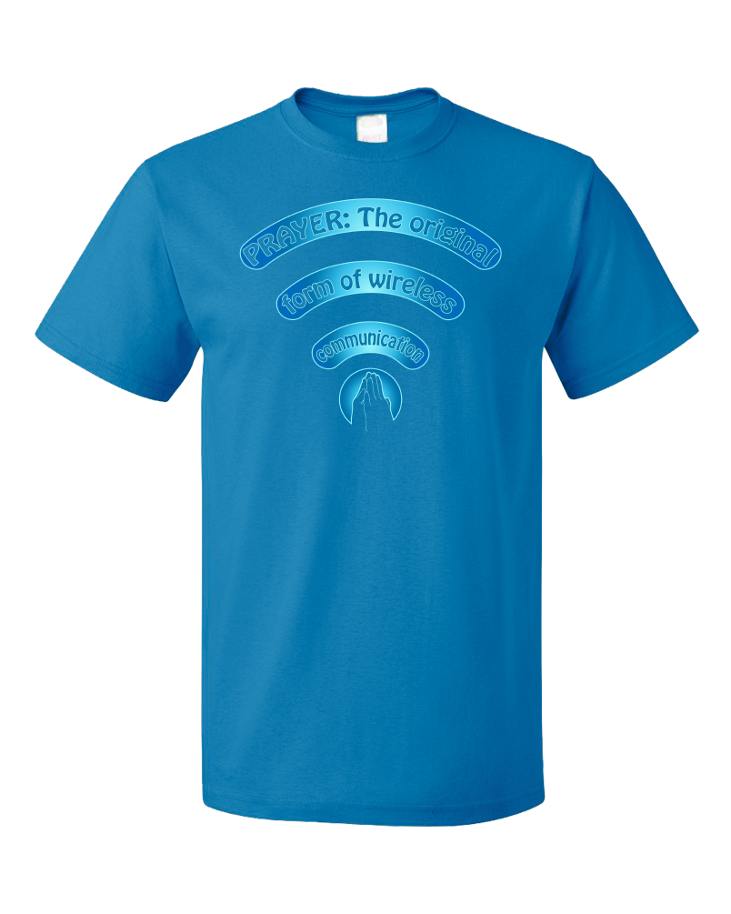 Standard Aqua Blue Prayer: Original Wireless Communication - Christian Funny Prayer T-shirt