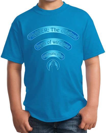 Youth Aqua Blue Prayer: Original Wireless Communication - Christian Funny Prayer T-shirt