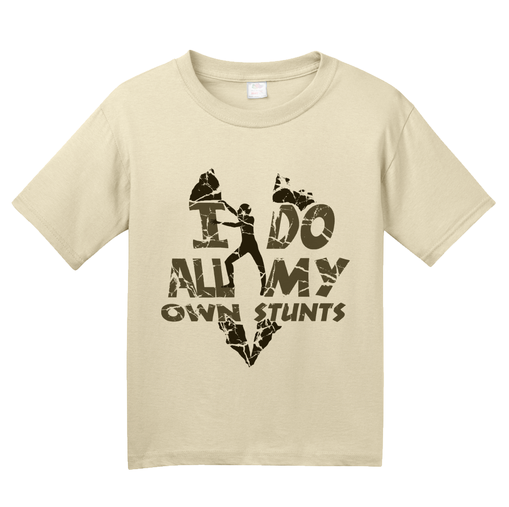 Youth Natural I Do All My Own Stunts - 4 Wheeler Pride Quads Muddin Stuntman T-shirt
