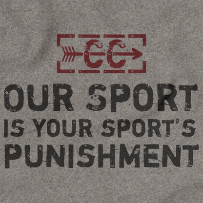 CROSS COUNTRY: OUR SPORT IS YOUR SPORT'S PUNISHMENT Grey art preview