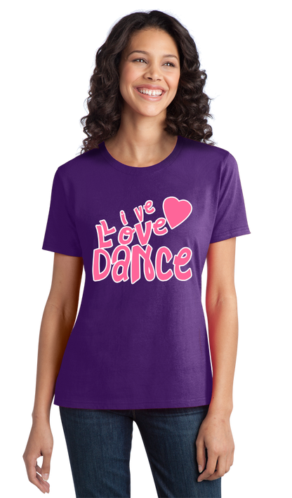 Ladies Purple Live Love Dance - Dancer Dance Lover Love To Gift Fun Cute T-shirt