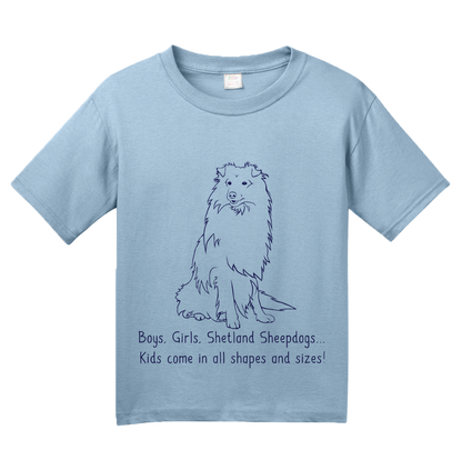 Youth Light Blue Boys, Girls, & Shetland Sheepdogs = Kids - Sheltie Owner Parent T-shirt