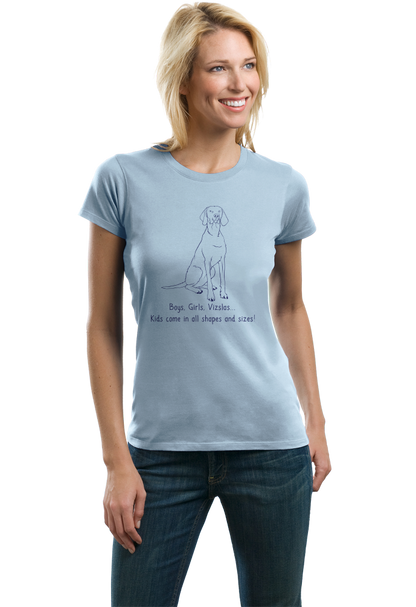 Ladies Light Blue Boys, Girls, & Vizslas = Kids - Vizla Owner Parent Lover Funny T-shirt