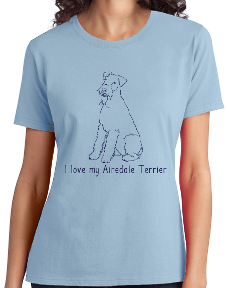 Ladies Light Blue I Love my Airedale Terrier - Airedale Owner Lover Dog Breed Cute T-shirt