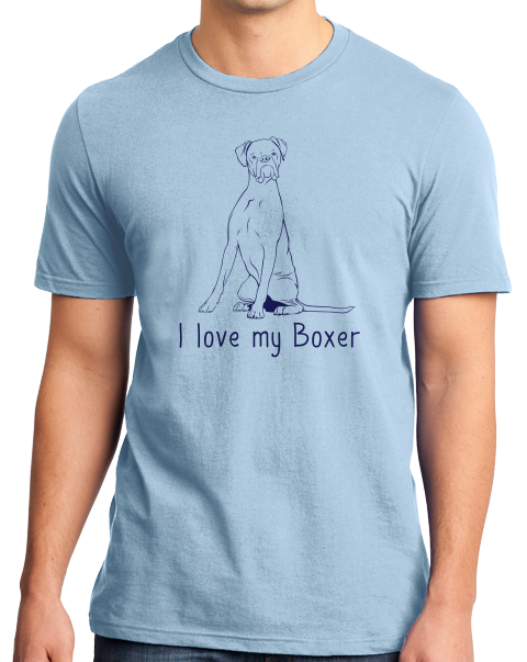 Standard Light Blue I Love my Boxer - Boxer Dog Breed Owner Lover Parent Cute Unique T-shirt