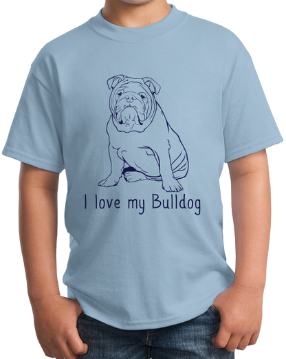 Youth Light Blue I Love my Bulldog - Bulldog Breed Owner Parent Lover Cute T-shirt