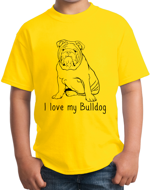 Youth Yellow I Love my Bulldog - Bulldog Breed Owner Parent Lover Cute T-shirt