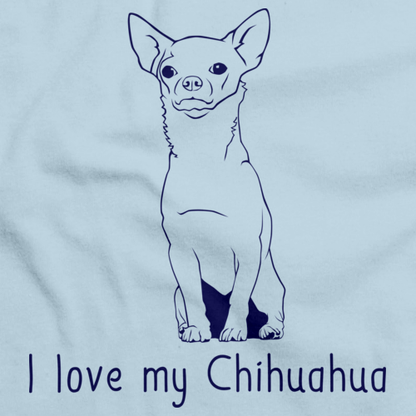 I Love My Chihuahua Light blue Art Preview