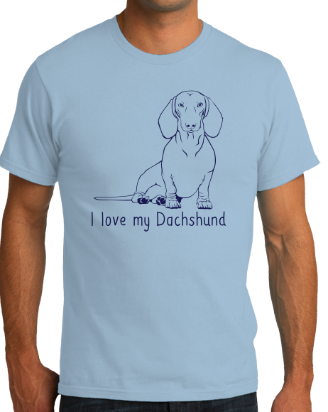 Standard Light Blue I Love my Dachshund - Weiner Dog Dachshund Love Owner Cute Fun T-shirt