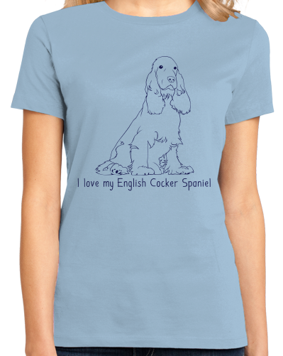 Ladies Light Blue I Love my English Cocker Spaniel - English Cocker Spaniel Love T-shirt