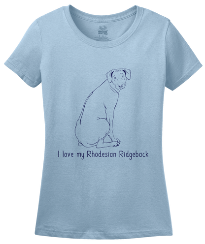 Ladies Light Blue I Love my Rhodesian Ridgeback - Rhodesian Ridgeback Owner Love T-shirt