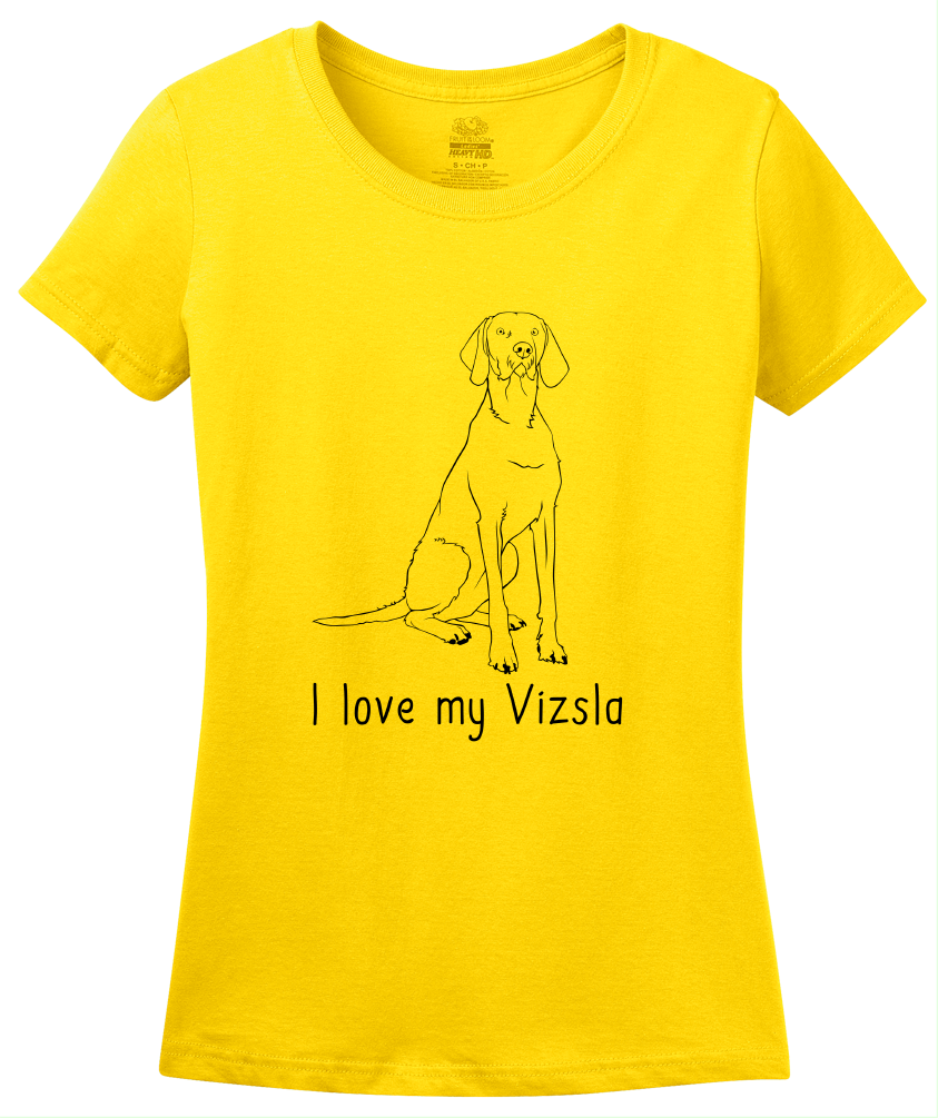 Ladies Yellow I Love my Vizsla - Vizsla Owner Lover Dog Gift Cute Love Fun T-shirt