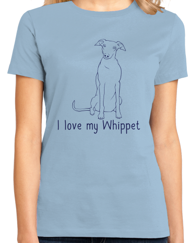 Ladies Light Blue I Love my Whippet - Whippet Owner Lover Cute Dog Love Fun Gift T-shirt