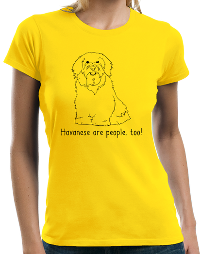 Ladies Yellow Havaneses are People, Too! - Havanese Owner Lover Dog Love Cute T-shirt