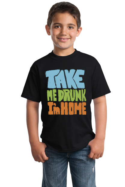 Youth Black Take Me Drunk, I'm Home - Drunk Humor Joke Funny Party Booze T-shirt