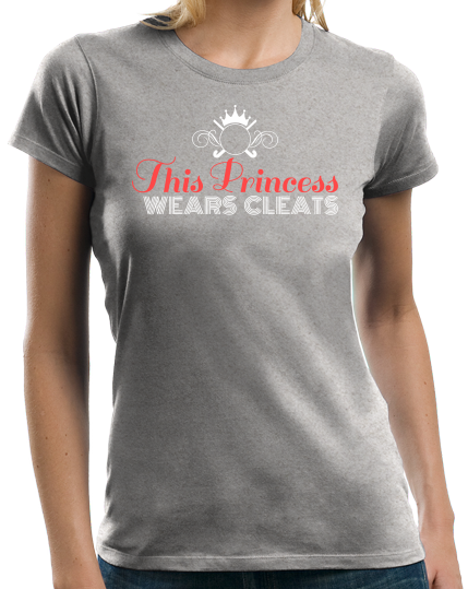 Ladies Grey This Princess Wears Cleats - Field Hockey Soccer Player Ladies T-shirt